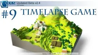 Godus 2.4 #9(TimeLapse Game)