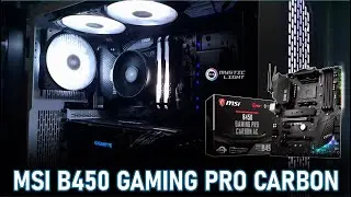 MSI B450 Gaming Pro Carbon (Review, Build Experience, Lighting)