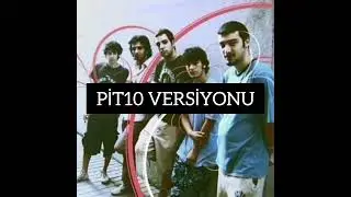Sansar Salvo, Pit10, Beta, Deniz - Ayin (PİT10 VERSE DAHİL)