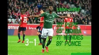 Lille - Saint-Etienne ( LOSC-ASSE ) 3-1 Le r&eacute;sum&eacute;