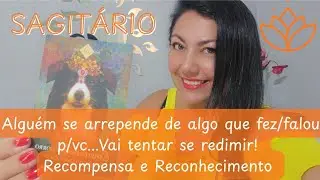 SAGITÁRIO ALGUÉM SE ARREPENDE DO QUE FEZ/FALOU P/VC,VAI TENTAR SE REDIMIR #sagitário #signosagitário