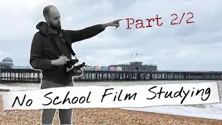 How To Study Film (Without Studying Film) / Part 2/2