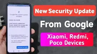 New security patch update for all Xiaomi Redmi Poco devices from Google
