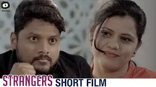 Strangers Telugu Short Film | 2018 Latest Telugu Short Films | #Strangers | Khelpedia