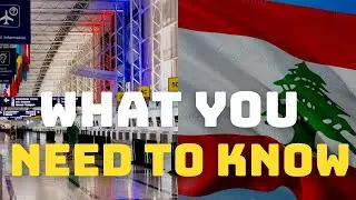The ONE THING You NEED To Know - My Airport Experience in Lebanon