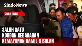 Suasana Haru di RS Polri, Salah Satu Korban Kebakaran Kemayoran Hamil 8 Bulan | Sindo Today | 10/12