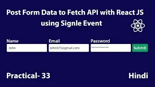 Post Form Data to Fetch API in React JS