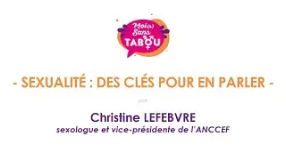 Moi(s) sans tabou - Sexualit&eacute; : des cl&eacute;s pour en parler