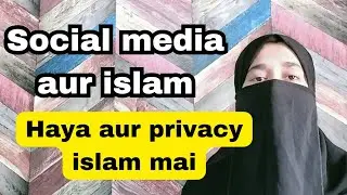 social media aur islam use kaisa karrai gunah sai bachati howai