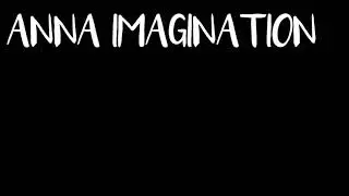 Anna Imagination