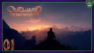 [01] Wade plays Outward: The Three Brothers