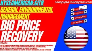 BIG PRICE RECOVERY : CITR STOCK ANALYSIS | GENERAL ENVIRONMENTAL MANAGEMENT STOCK