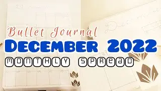 December 2022 Monthly Spread - Bullet Journal | Full Video | Vertical || Xiao Willow #bulletjournal