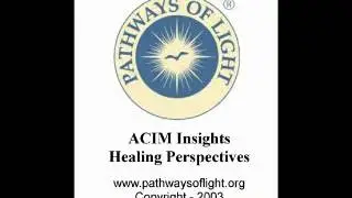ACIM Insights - Урок 162 - Пути света