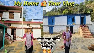 My Home🏠 Tour Vlog 🤩आप सभी की Special Demand  आज कर दी पूरी🤭🤗 @devbhoomikerang❤