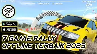 🔥 TOP 7 🔥 GAME ANDROID RALLY OFFLINE TERBAIK 2023
