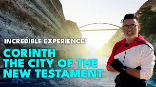 What Life Was Really Like in Paul&rsquo;s Corinth: History and Archaeology Uncovered