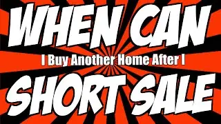 When Can I Buy Another Home After I Short Sale? - Chakits Krulsawat