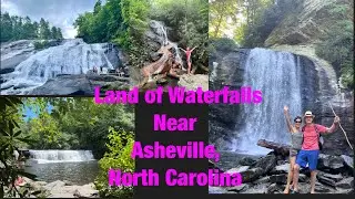 July 2024: &ldquo;The Land of the Waterfalls&rdquo; near Asheville, NC