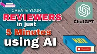 Paano Gumawa ng Reviewer in 5 Minutes Gamit ang AI