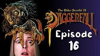 The Elder Scrolls II: Daggerfall, Ep. 16 | Blind First Playthrough - Past Livestream