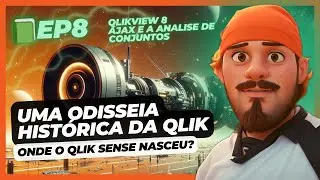📗 EP8 QlikView 8, o Ajax e a An&aacute;lise de Conjunto