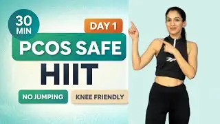 PCOS Safe HIIT workout (30 Min) | No Jumping, Knee friendly | Day 1 Reset