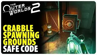 Crabble Spawning Grounds Safe Code | The Outer Worlds 2
