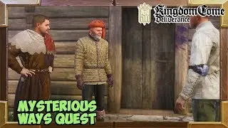 Kingdom Come Deliverance Mysterious Ways Quest Walkthrough
