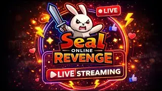 SAMBIL MENUNGGU PVP 6v6 SEAL REVENGE!!! SEAL ONLINE
