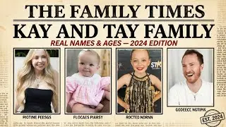 Kay And Tay Family Real Name And Ages 2024