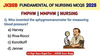 JKSSB 🔴 Fundamental of nursing Mcqs 2025 | JKSSB Study 🔵 Fmphw & mmphw exam ✅️  Nursing mcqs | Q&A