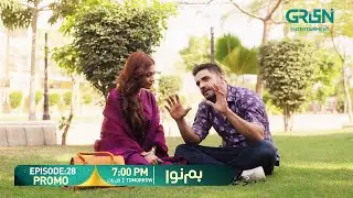 Humnava Episode 28 Promo | Tomorrow 7:00 PM | Only On Green TV Entertainment