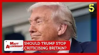 Should Trump stop criticising Britain? Feat. Nelufar Hedayat & Angela Epstein | Matt Allwright