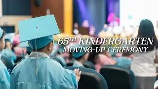 65th Kindergarten Moving-Up Ceremony | Elementary School Division
