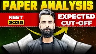 NEET 2025 Detailed Paper Analysis | Expected Cutoff ? | Wassim Bhat #neet2025