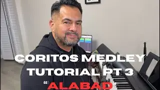 Coritos Medley Tutorial Pt 3 con Macos Witt 
