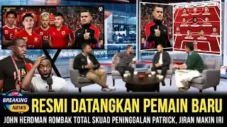 JOHN HERDMAN Siapkan Line Up Se Mengerikan ini! Rombak Habis Skuad Peninggalan Kluivert malaysia iri