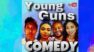 YOUNG GUNS OF COMEDY | #YGOC