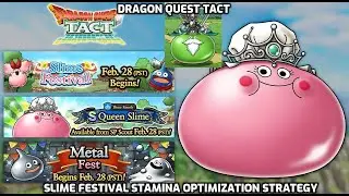 Dragon Quest Tact - Slime Festival Stamina Optimization Guide