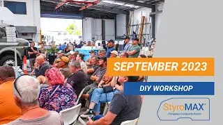 16th September 2023 StyroMAX DIY Workshop