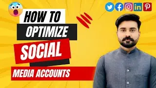 Expert tips for optimizing your social media account