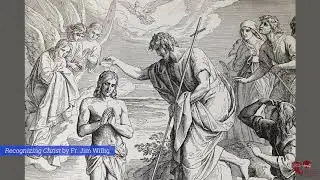 Gospel Study - Recognizing Christ