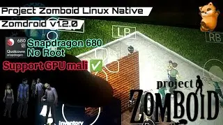 Project Zomboid 41.78.16 Linux Native (Zomdroid v1.2.0) Snapdragon 680 Redmi 10c
