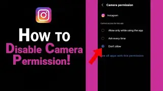 How to Disable Camera Permission on Instagram [NEW]