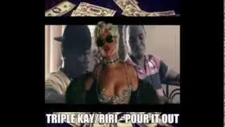 Rihanna, Triple Kay - pour it up, ( live bouyon 2013 )
