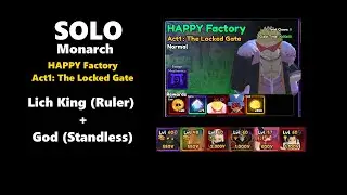 Raid - HAPPY factory - Act 1- Monarch