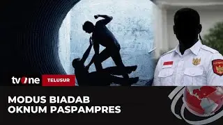 [FULL] Modus Biadab Oknum Paspampres | Telusur tvOne