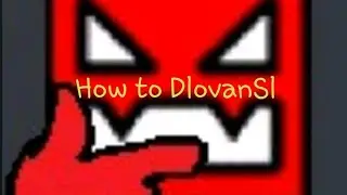 How to DlovanSl