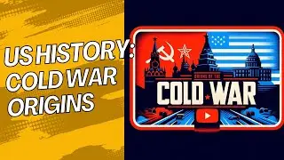 Origins of the Cold War